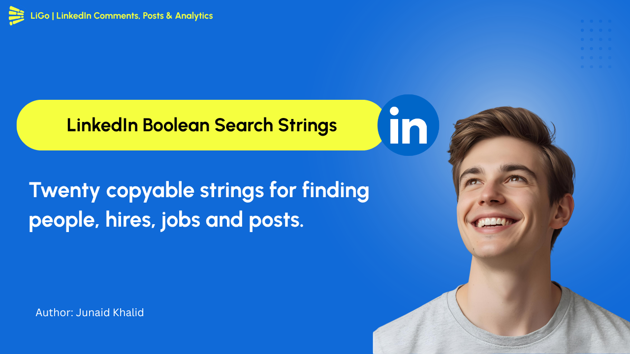 LinkedIn Boolean Search: 20 Copyable Strings by Use Case