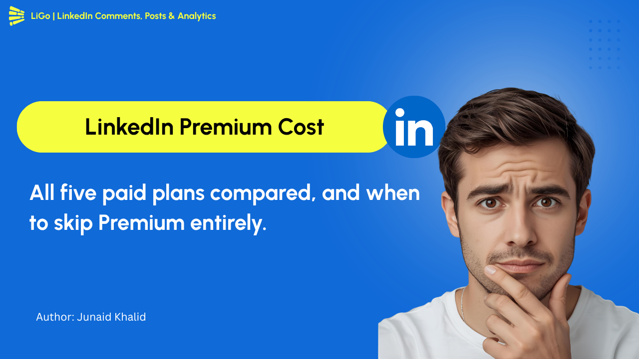 LinkedIn Premium Cost: Prices and Which to Pick
