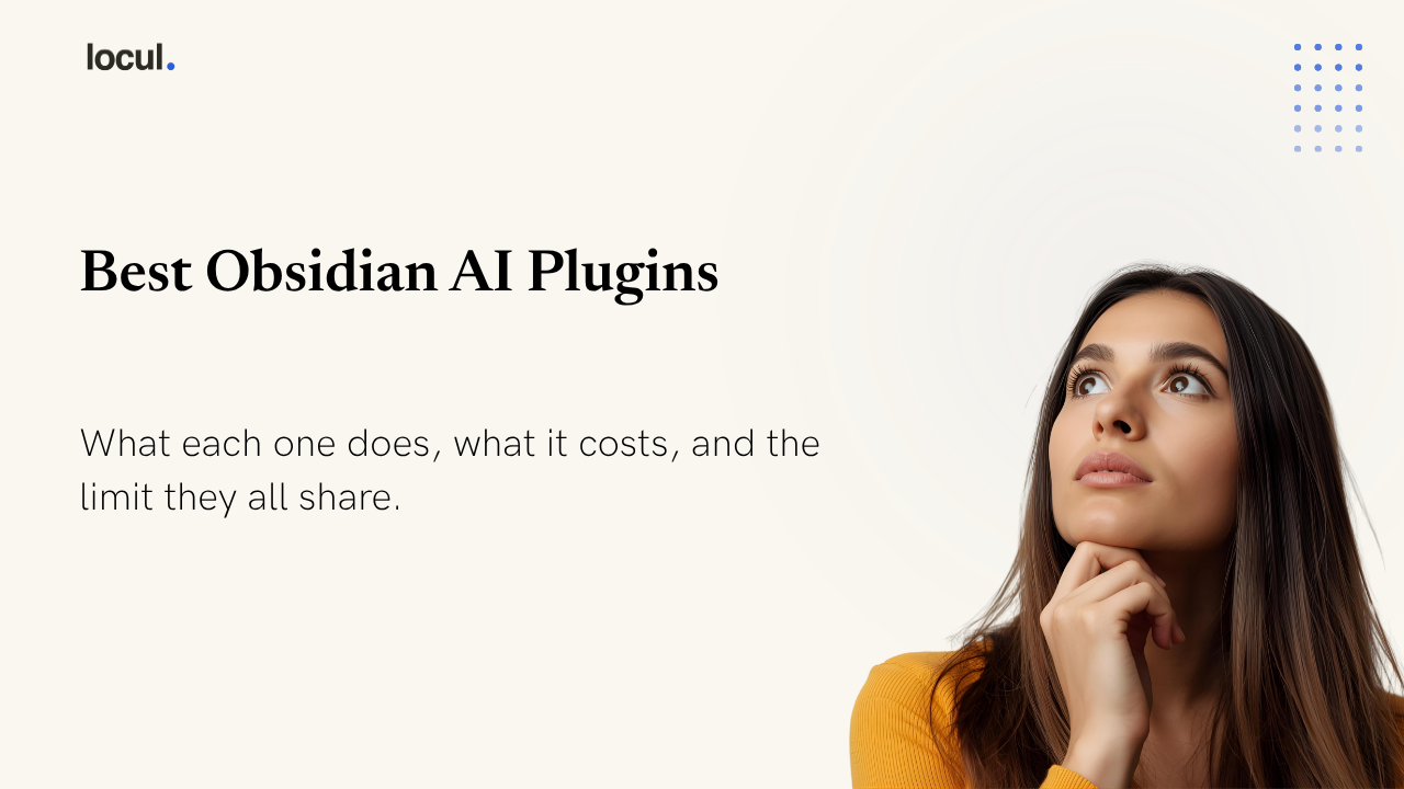 The Best Obsidian AI Plugins in 2026 (and When You Need More Than a Plugin)