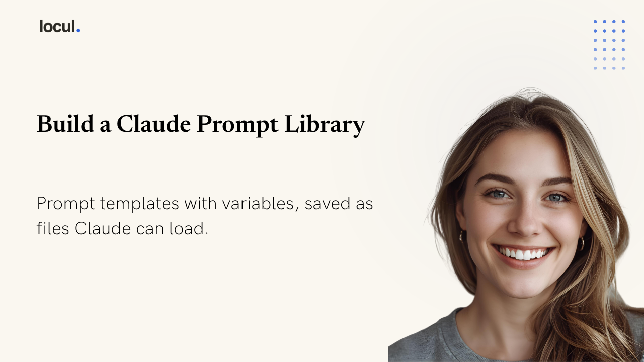 Claude Prompt Library: Building Reusable Prompts With Memory