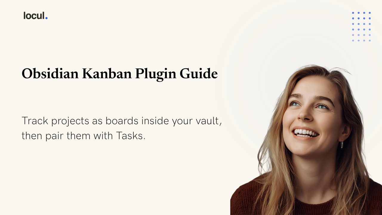 Obsidian Kanban Plugin: Project Tracking Inside Your Notes