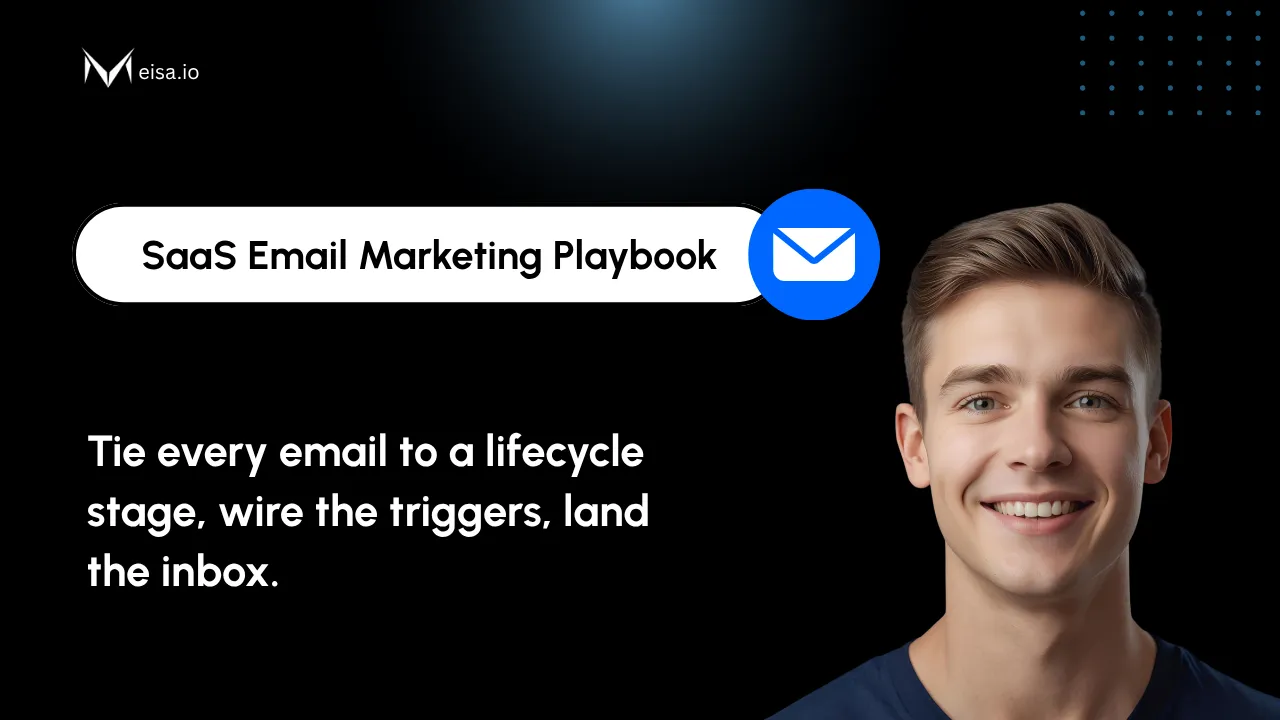 SaaS Email Marketing: The Practical Playbook